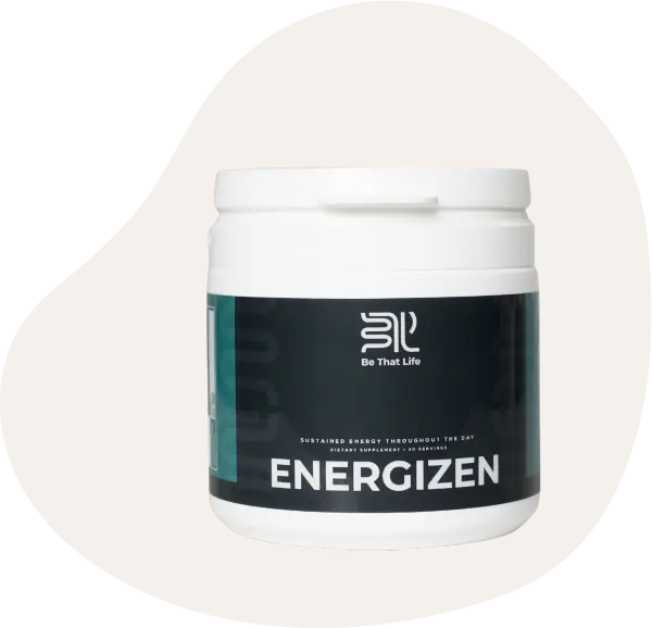 Be That Life Energizen supplement